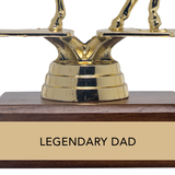 Jenni Earle "LEGENDARY DAD" Trophy