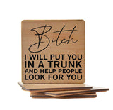 I Will Put You In A Trunk