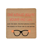 One Minute You're Young And Fun Wood Coasters