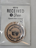 Queen for a Day Wooden Nickel