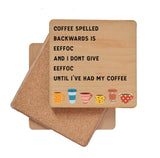 Coffee Spelled Backwards Fun Wood Coasters