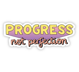 Progress Not Perfection Bold Sticker