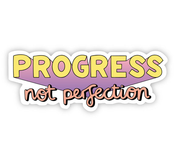 Progress Not Perfection Bold Sticker