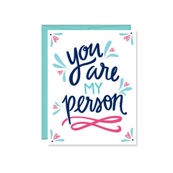 You Are My Person Card