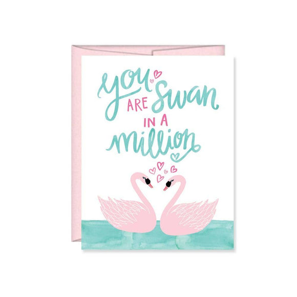 You Are Swan In A Million Card