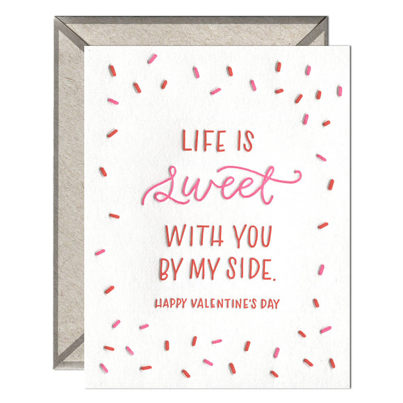 Life is Sweet Valentine - greeting card