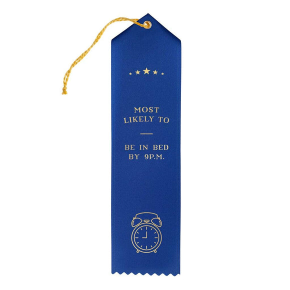 Most Likely To… Be in Bed by 9p.m. Award Ribbon