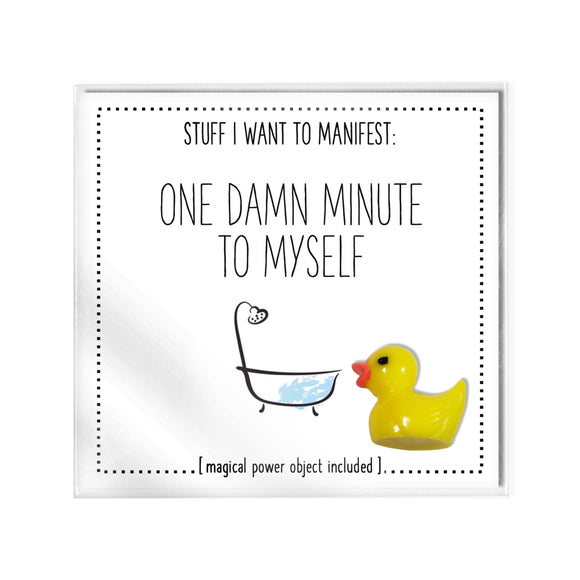 Manifest Card: One Damn Minute To Myself