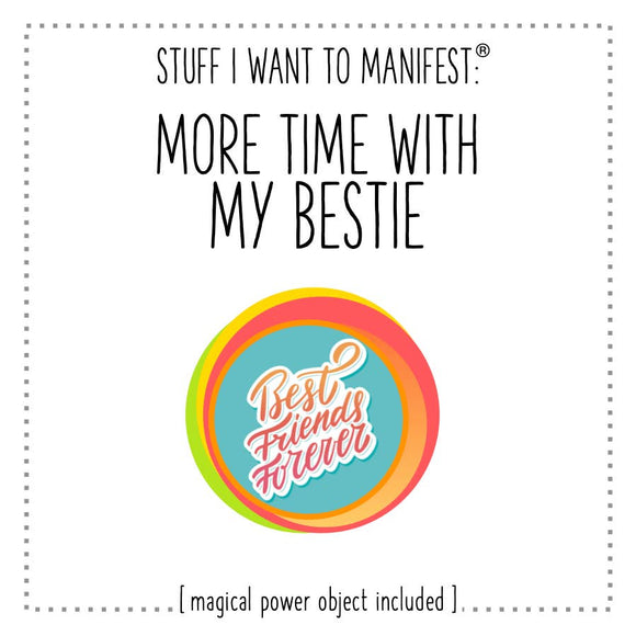 Manifest Card: More Time With My Bestie