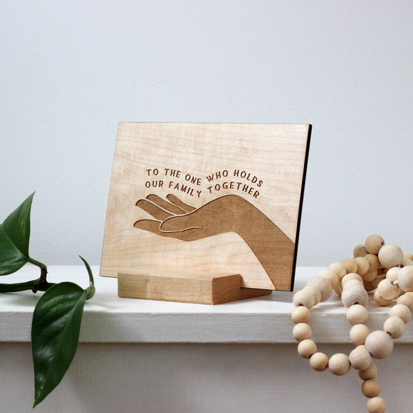 Wooden Mother's Day Card ~ Holds Our Family Together Design