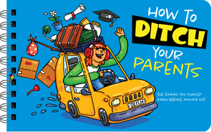 How to Ditch Your Parents Book