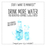 Manifest Card: To Drink More Water